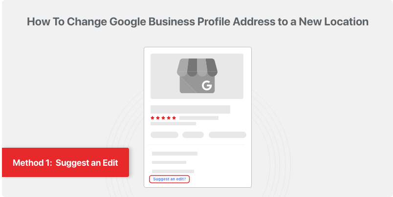 how-to-change-your-google-business-profile-address-to-a-new-location-suggest-an-edit.png